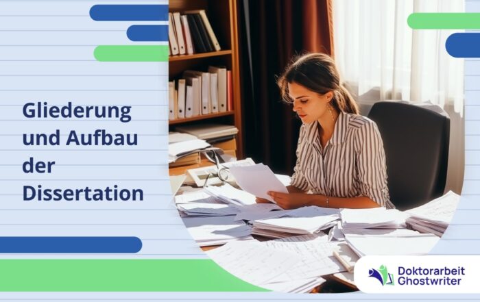 Gliederung und Aufbau der Dissertation