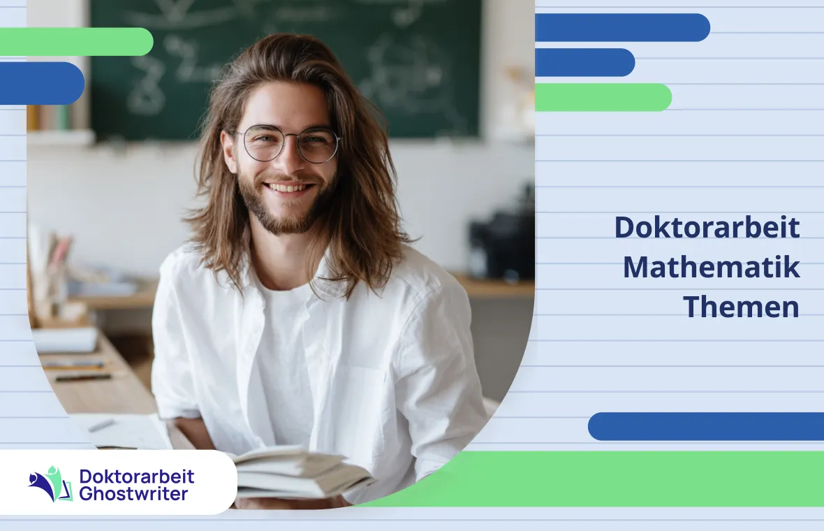 Doktorarbeit Mathematik Themen: Themenwahl und Forschung planen