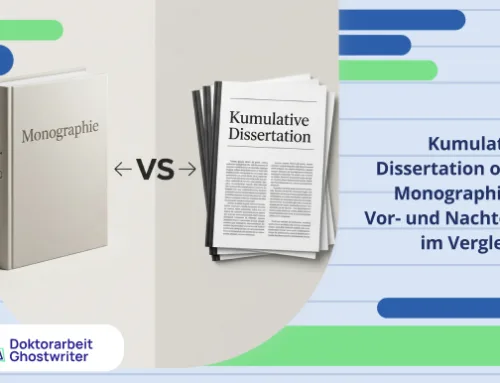 Kumulative Dissertation oder Monographie – Vor- und Nachteile im Vergleich