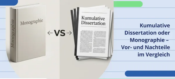 Kumulative Dissertation oder Monographie