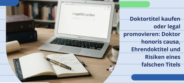 Doktortitel kaufen und rechtliche Prüfung eines Titels